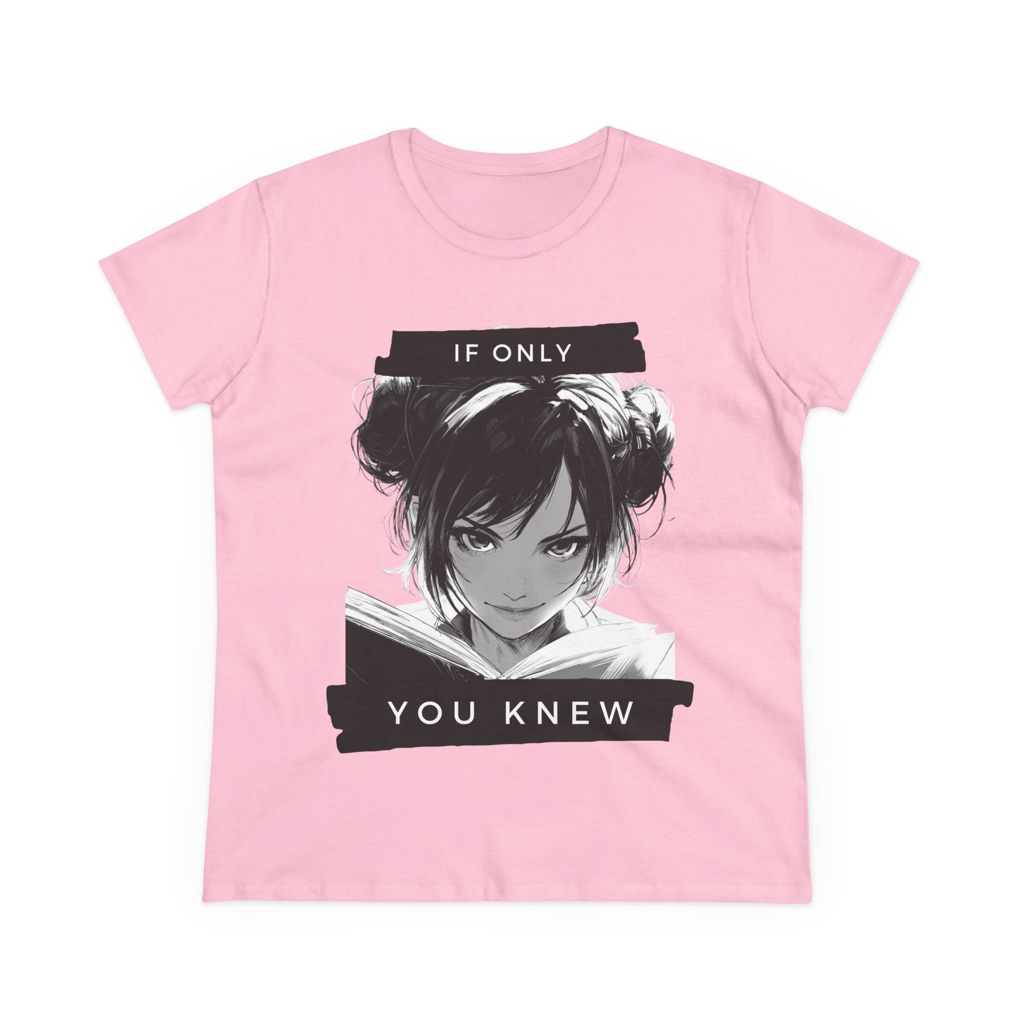 If Only You Knew T-Shirt