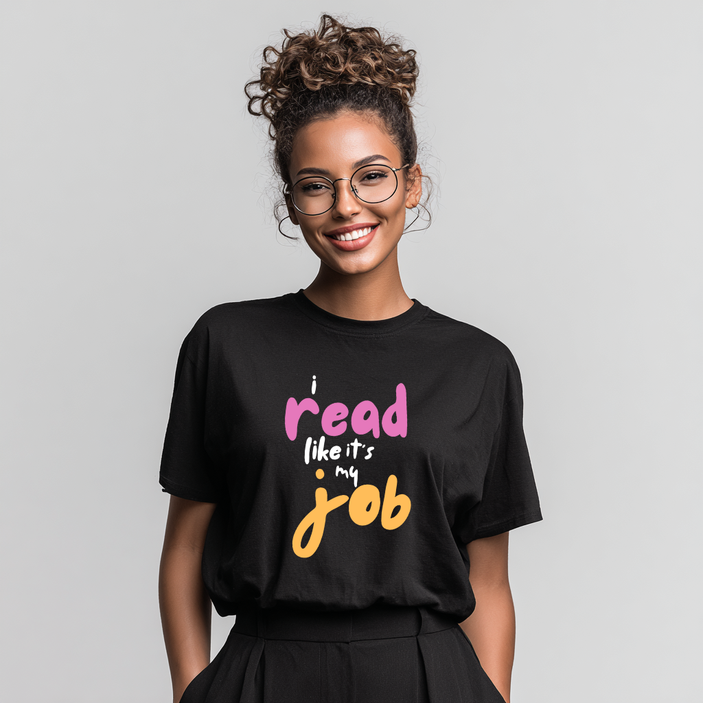 Like It's My Job T-Shirt