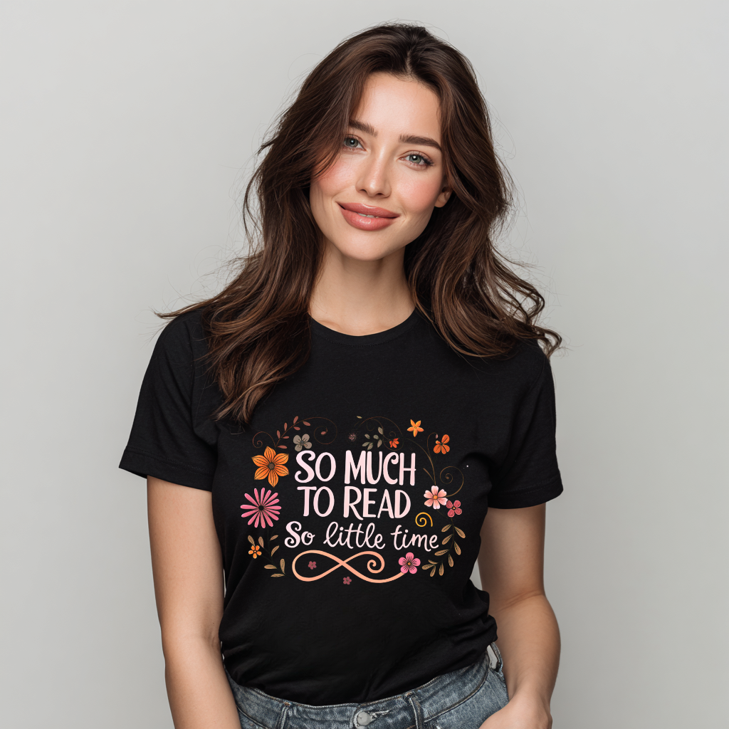 So Much to Read T-Shirt