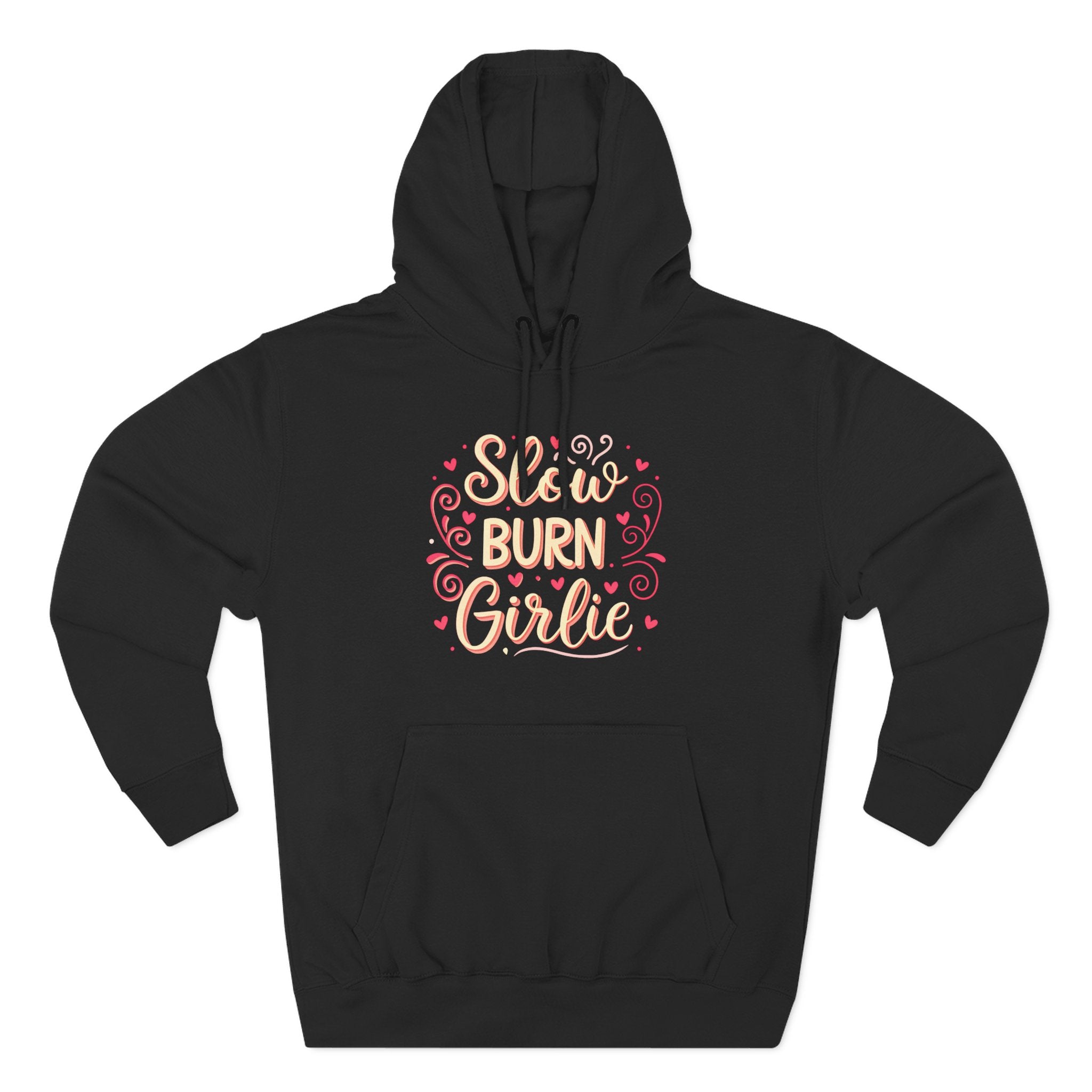 Slow Burn Girlie Hoodie