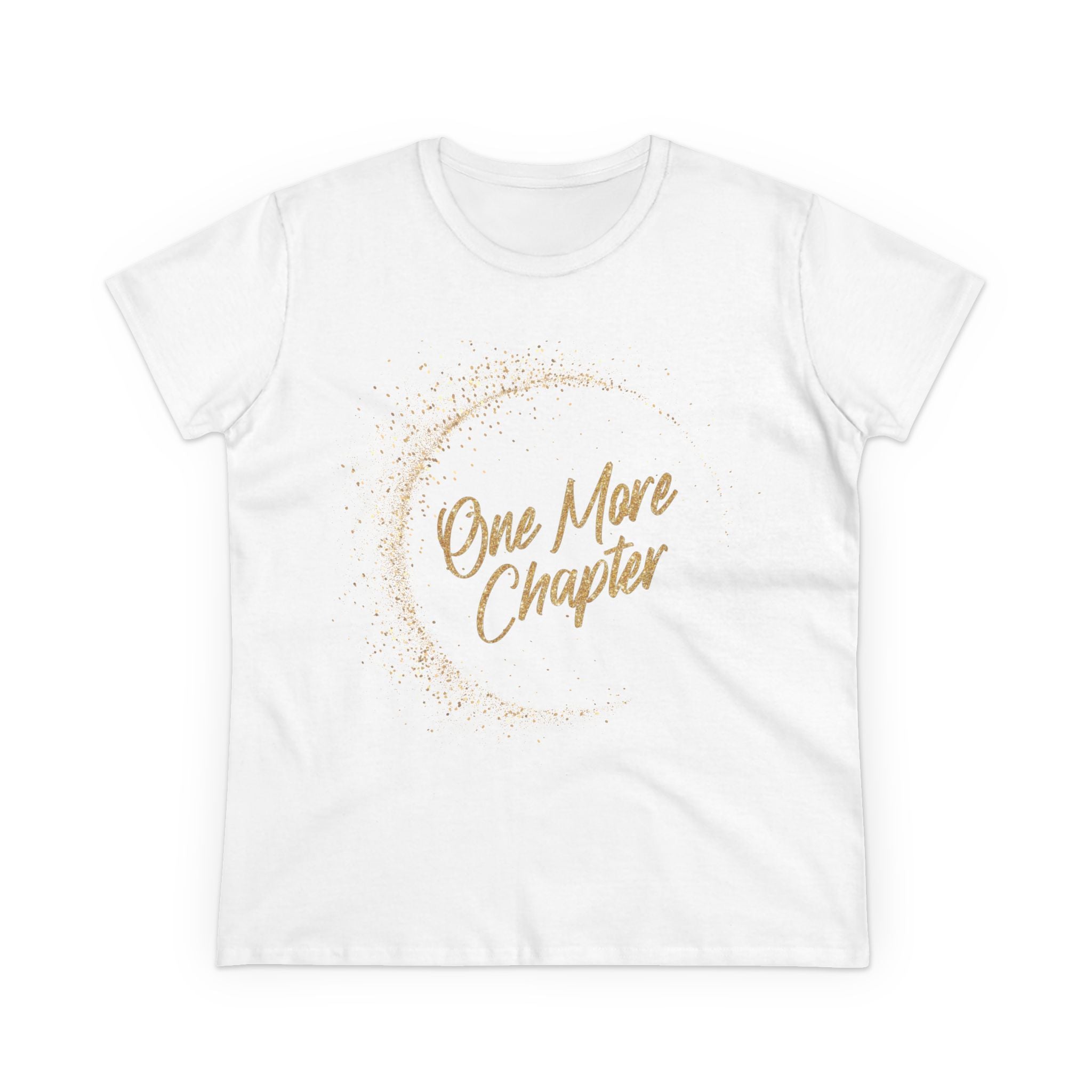 One More Chapter T-Shirt